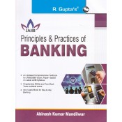 R. Gupta's Principles & Practices of Banking for JAIIB by Abinash Kumar Mandilwar | Ramesh Publishing House